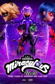 Miraculous World: Paris, Tales of Shadybug and Claw Noir